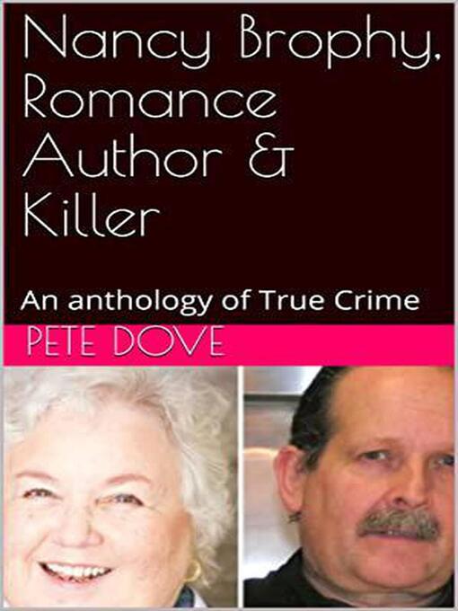 Title details for Nancy Brophy Romance Author & Killer by Pete Dove - Available